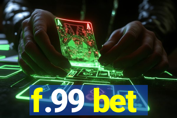 f.99 bet